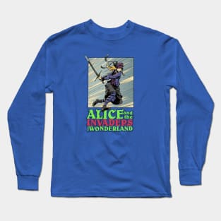 Alice and the Invaders From Wonderland Long Sleeve T-Shirt